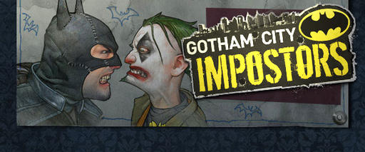 Gotham City Impostors - И снова здравствуйте!